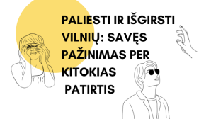 paliesti-ir-isgirsti-vilniu-saves-pazinimas-per-kitokias-patirtis_57_01700175705-9cf1a4c060f61a079bc4fdc366c70a0d.png