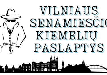 vilniaus-senamiescio-kiemeliu-paslaptys_57_01786790323-034855a16f7f63b894b8910ac619564a.png